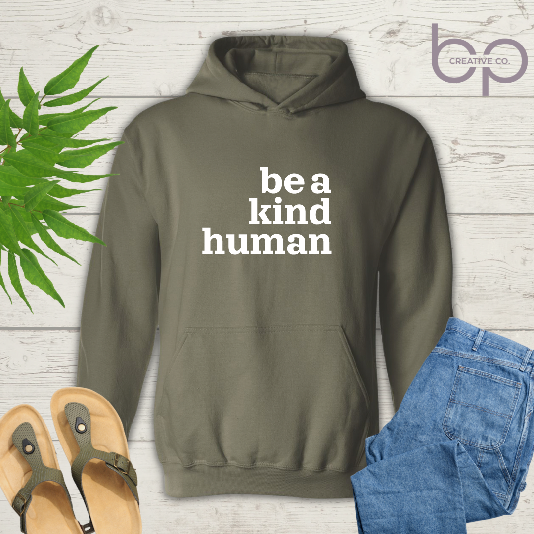 be a kind human