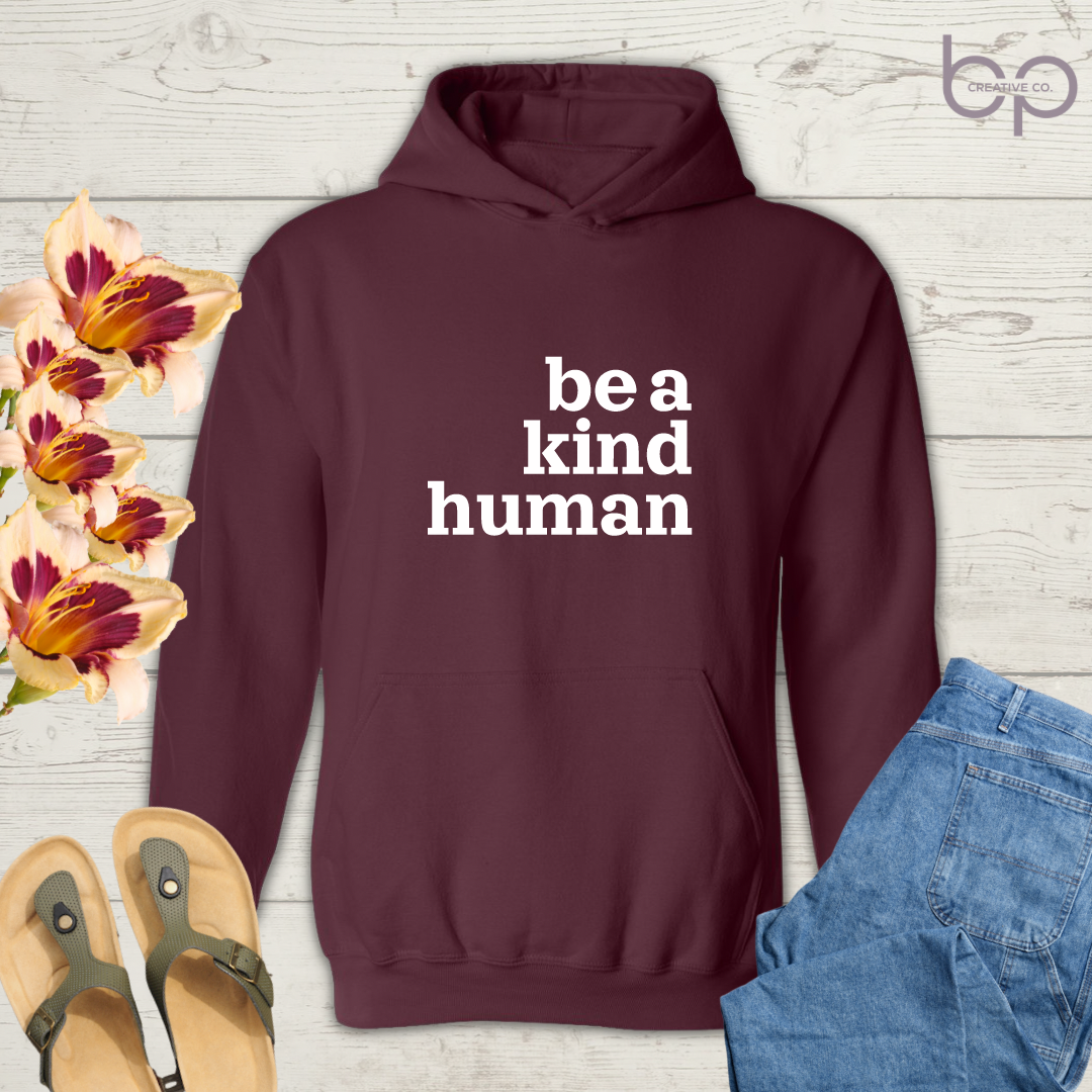 be a kind human